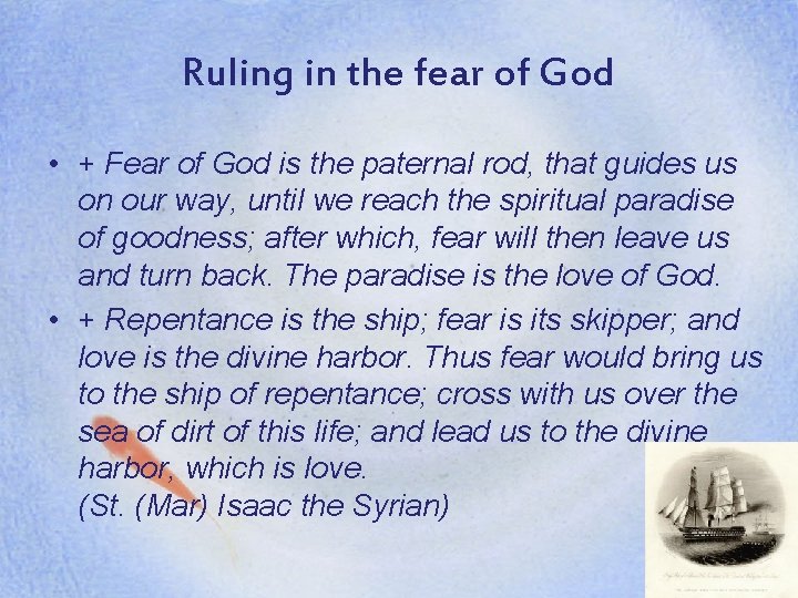Ruling in the fear of God • + Fear of God is the paternal
