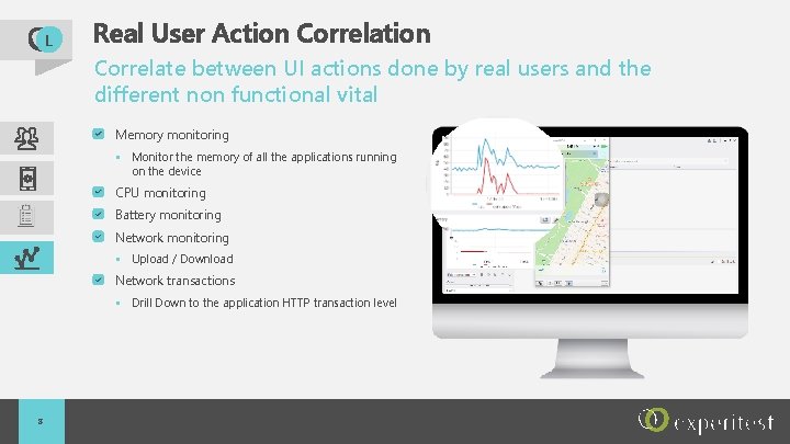 L Real User Action Correlate between UI actions done by real users and the