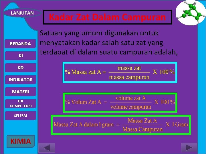 LANJUTAN BERANDA KI KD INDIKATOR MATERI UJI KOMPETENSI SELESAI KIMIA Kadar Zat Dalam Campuran