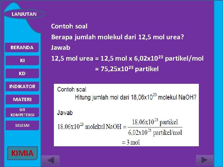 LANJUTAN BERANDA KI KD INDIKATOR MATERI UJI KOMPETENSI SELESAI KIMIA Contoh soal Berapa jumlah