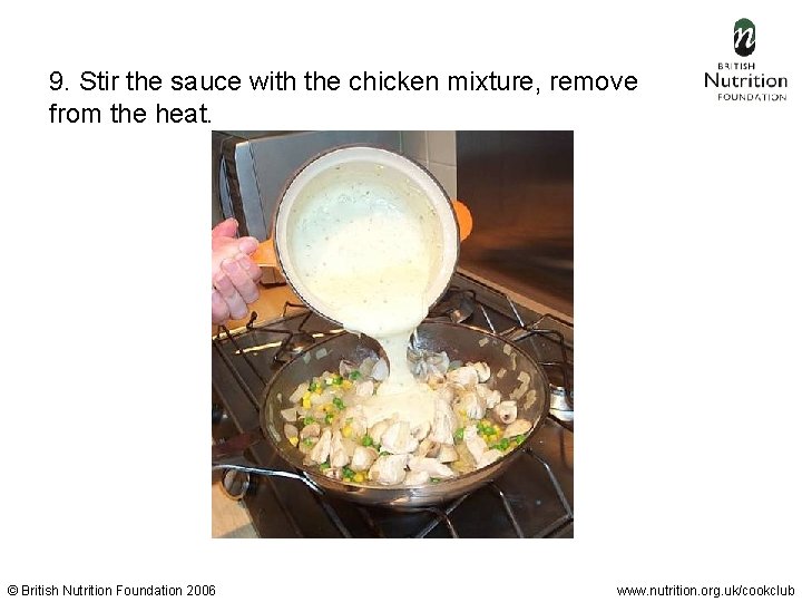 9. Stir the sauce with the chicken mixture, remove from the heat. © British