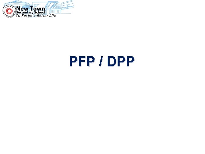 PFP / DPP 