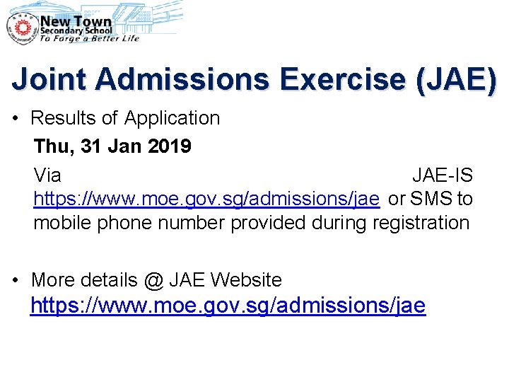 Joint Admissions Exercise (JAE) • Results of Application Thu, 31 Jan 2019 Via JAE-IS