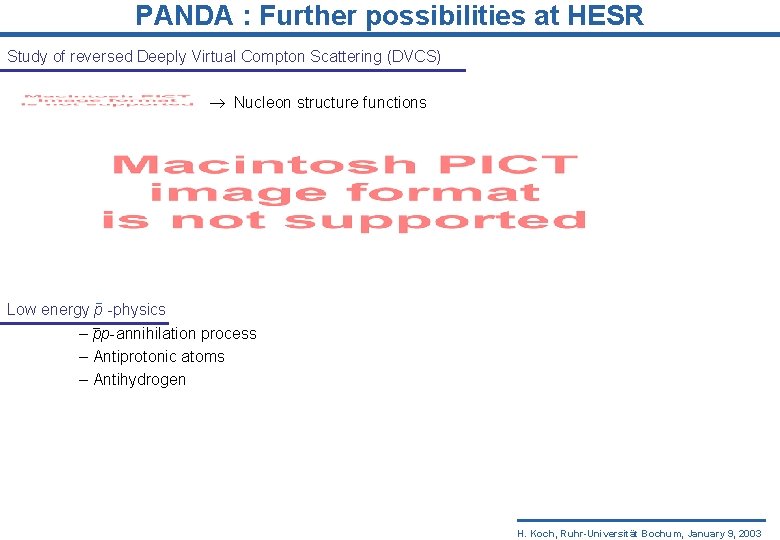PANDA : Further possibilities at HESR Study of reversed Deeply Virtual Compton Scattering (DVCS)