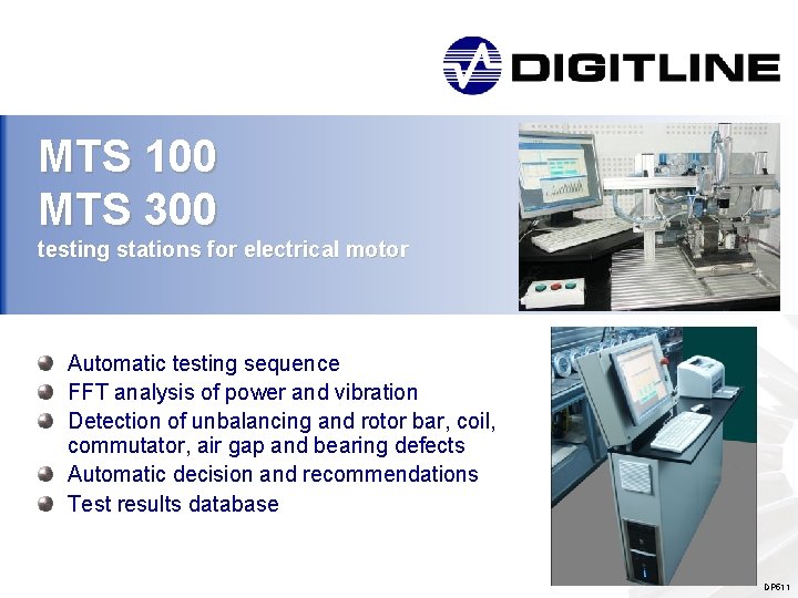 MTS 100 MTS 300 testing stations for electrical motor Automatic testing sequence FFT analysis