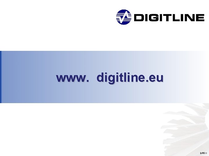 www. digitline. eu DP 511 