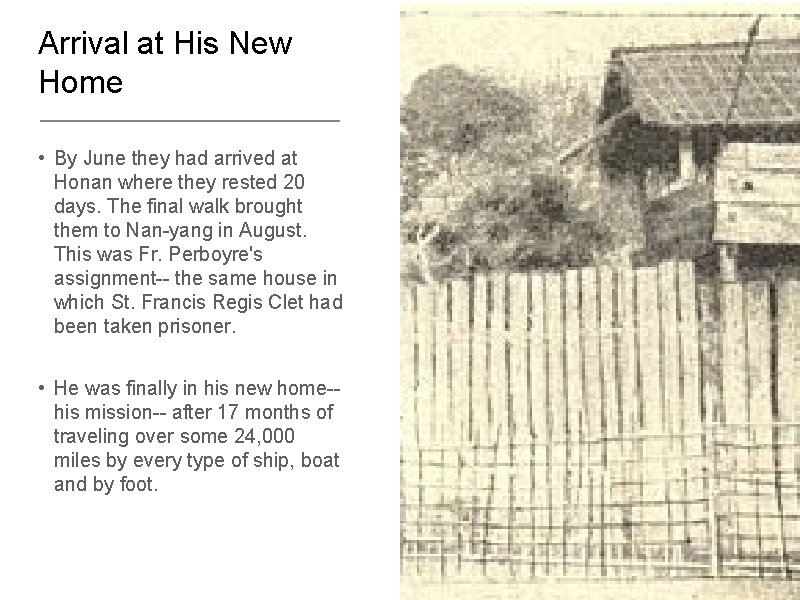 Arrival at His New Home • By June they had arrived at Honan where