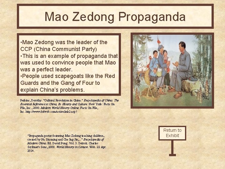 Mao Zedong Propaganda • Mao Zedong was the leader of the CCP (China Communist