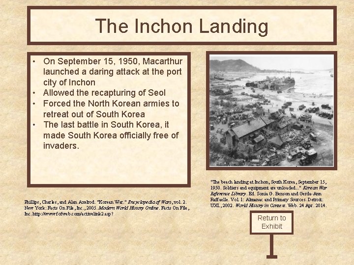 The Inchon Landing • On September 15, 1950, Macarthur launched a daring attack at