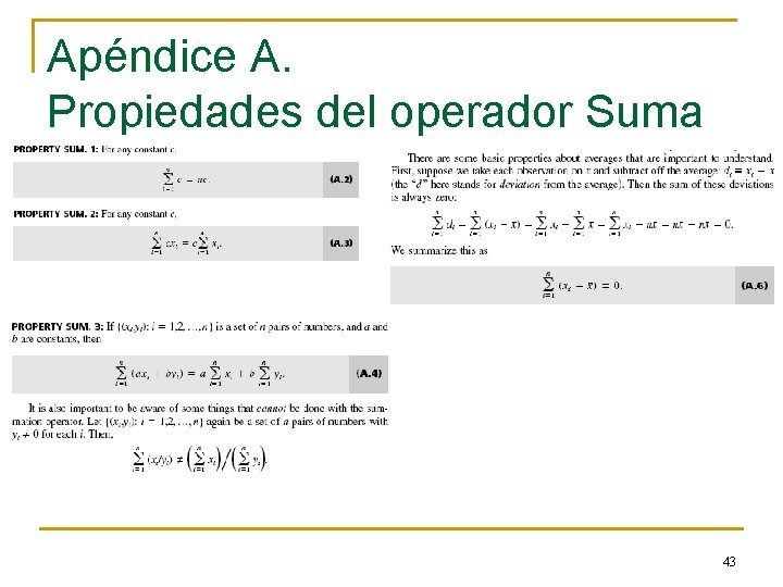 Apéndice A. Propiedades del operador Suma 43 