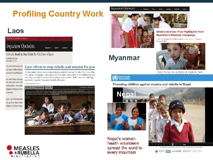 Profiling Country Work Laos Myanmar Nepal A global partnership to stop measles & rubella