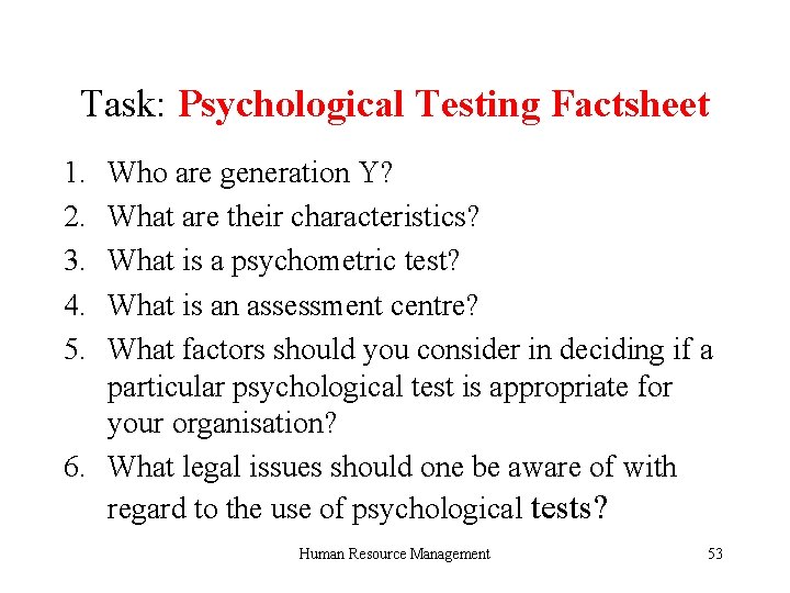Task: Psychological Testing Factsheet 1. 2. 3. 4. 5. Who are generation Y? What