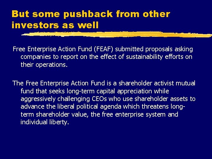 But some pushback from other investors as well Free Enterprise Action Fund (FEAF) submitted