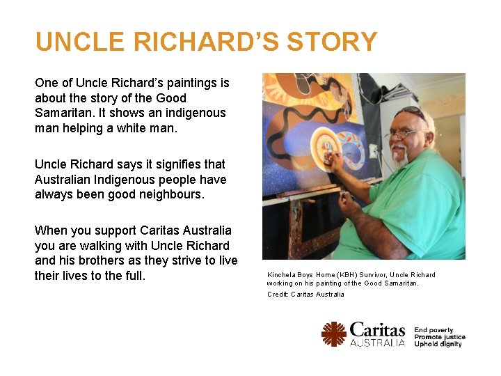 UNCLE RICHARD’S STORY One of Uncle Richard’s paintings is about the story of the