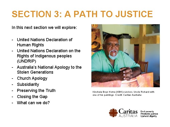 SECTION 3: A PATH TO JUSTICE In this next section we will explore: -
