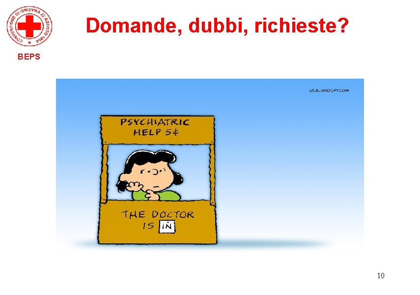 Domande, dubbi, richieste? BEPS 10 