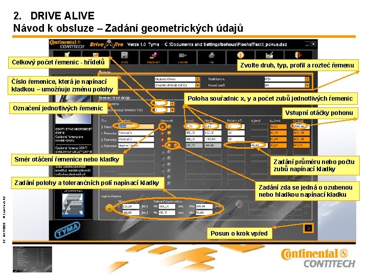 2. DRIVE ALIVE Návod k obsluze – Zadání geometrických údajů Celkový počet řemenic -