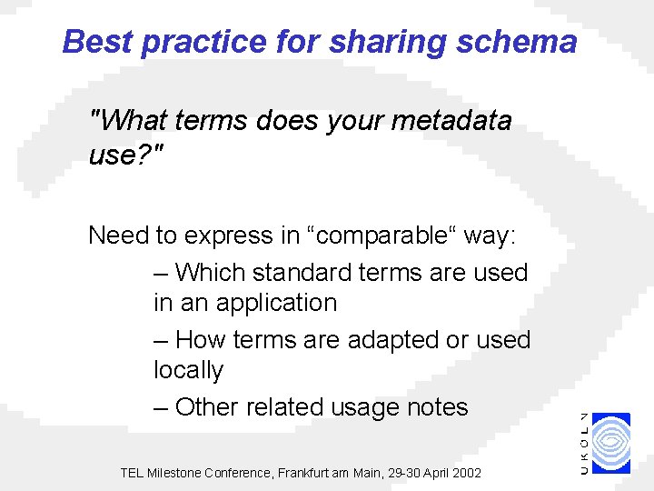 Best practice for sharing schema "What terms does your metadata use? " Need to