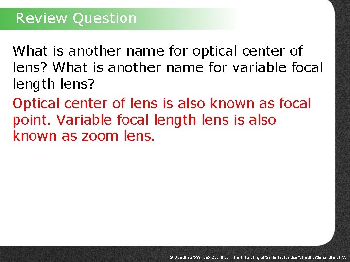 Review Question What is another name for optical center of lens? What is another