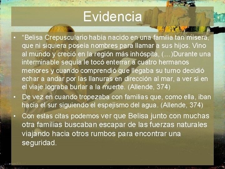 Evidencia • “Belisa Crepusculario había nacido en una familia tan mísera, que ni siquiera