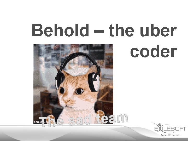 Behold – the uber coder m a e t d a s e Th