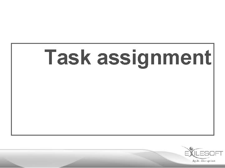 Task assignment 