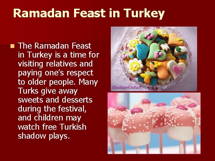 Ramadan Feast in Turkey n The Ramadan Feast in Turkey is a time for