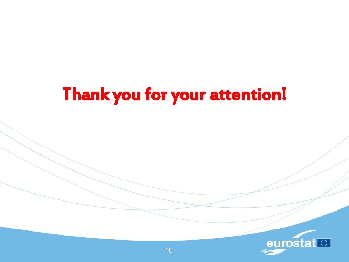 Thank you for your attention! 18 Thank you for your attention! 18