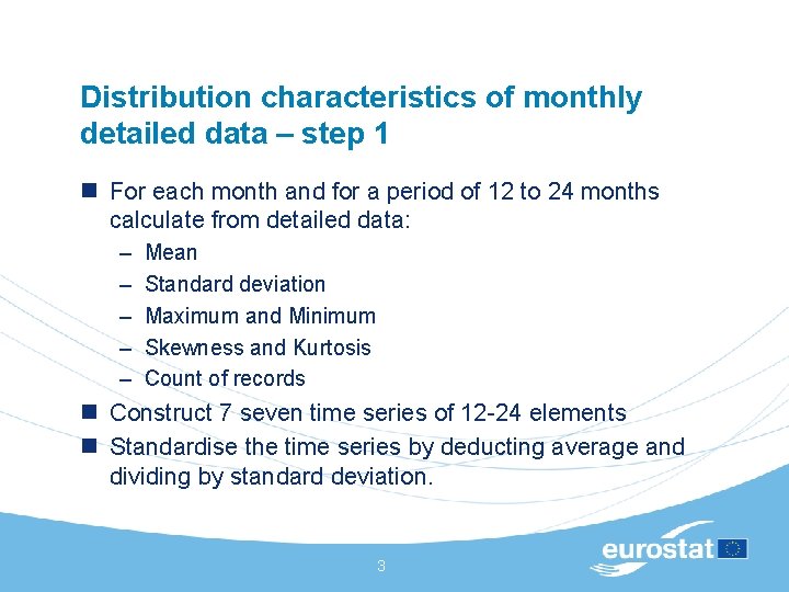 Distribution characteristics of monthly detailed data – step 1 n For each month and Distribution characteristics of monthly detailed data – step 1 n For each month and