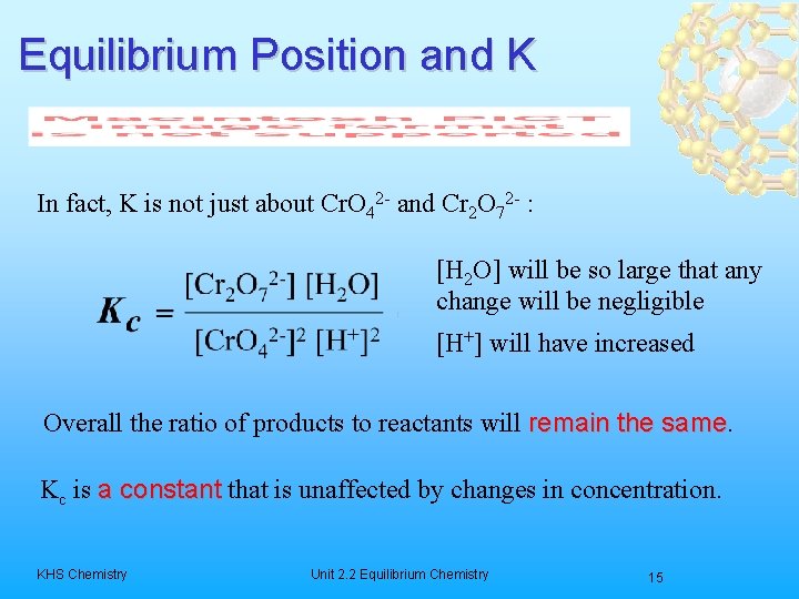 Equilibrium Position and K In fact, K is not just about Cr. O 42