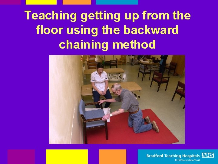 Teaching getting up from the floor using the backward chaining method 