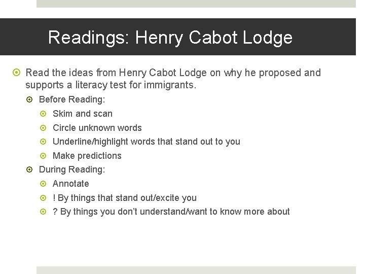 Readings: Henry Cabot Lodge Read the ideas from Henry Cabot Lodge on why he