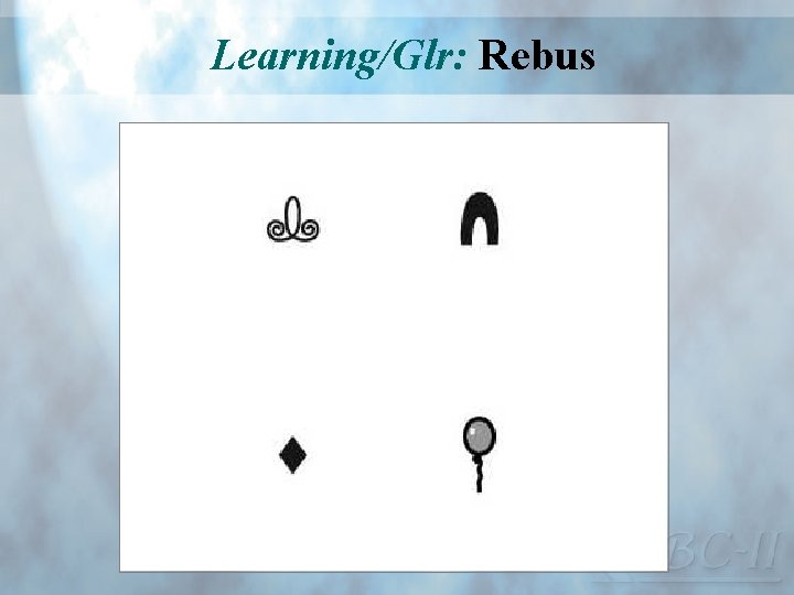 Learning/Glr: Rebus 