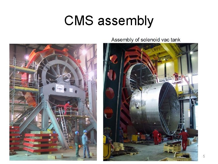 CMS assembly 5 