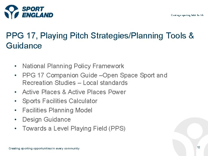 Creating a sporting habit for life PPG 17, Playing Pitch Strategies/Planning Tools & Guidance