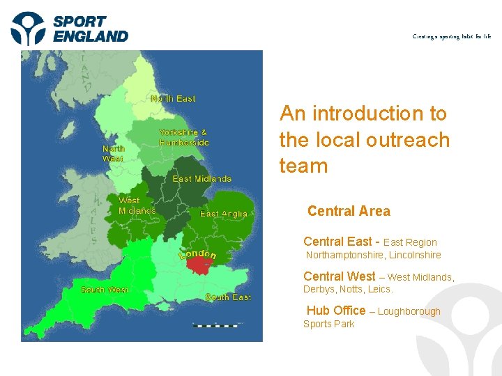 Creating a sporting habit for life An introduction to the local outreach team Central