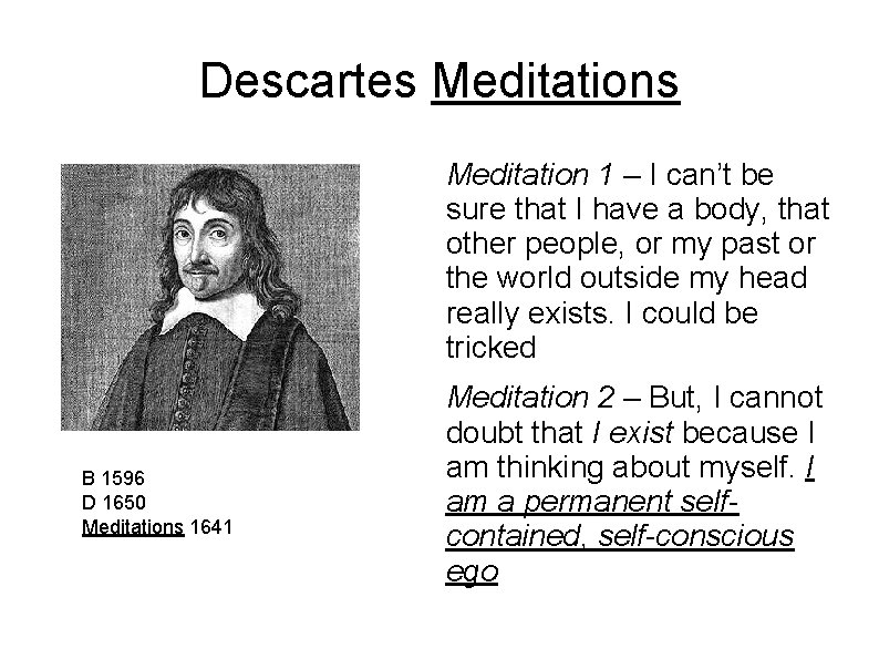 Descartes Meditation 1 – I can’t be sure that I have a body, that