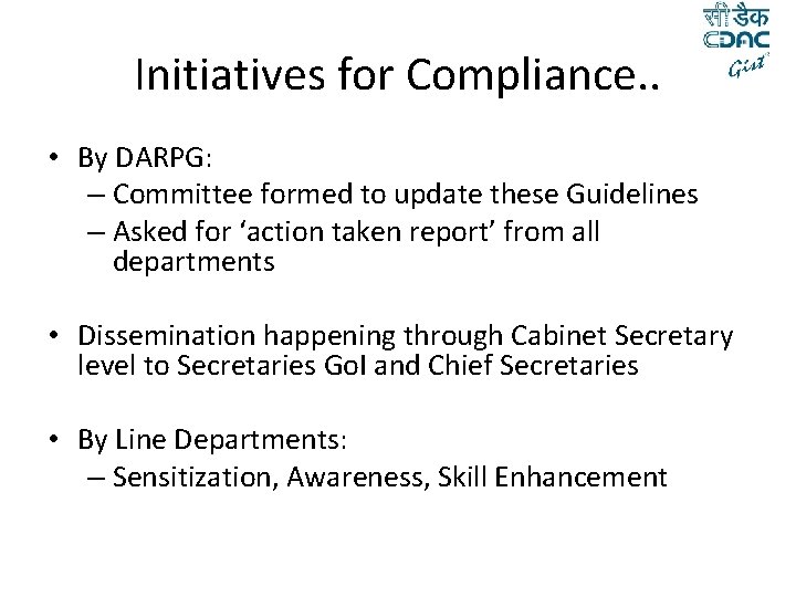 Initiatives for Compliance. . • By DARPG: – Committee formed to update these Guidelines