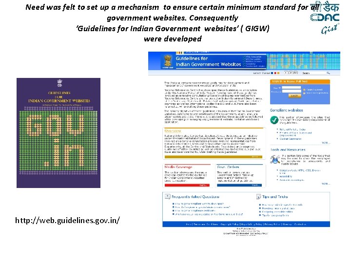 Need was felt to set up a mechanism to ensure certain minimum standard for