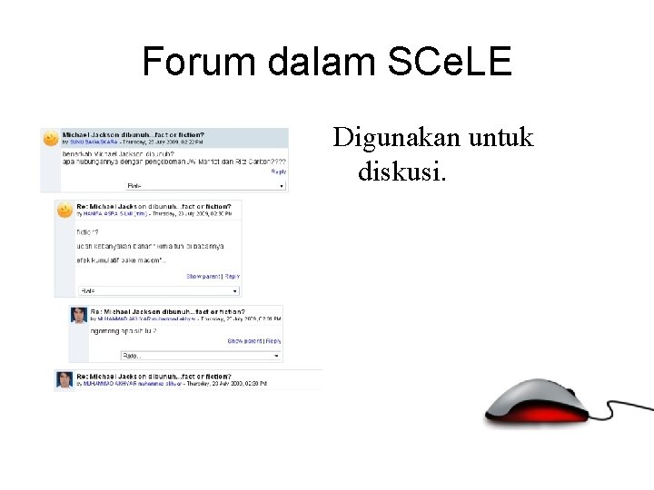 Forum dalam SCe. LE Digunakan untuk diskusi. 
