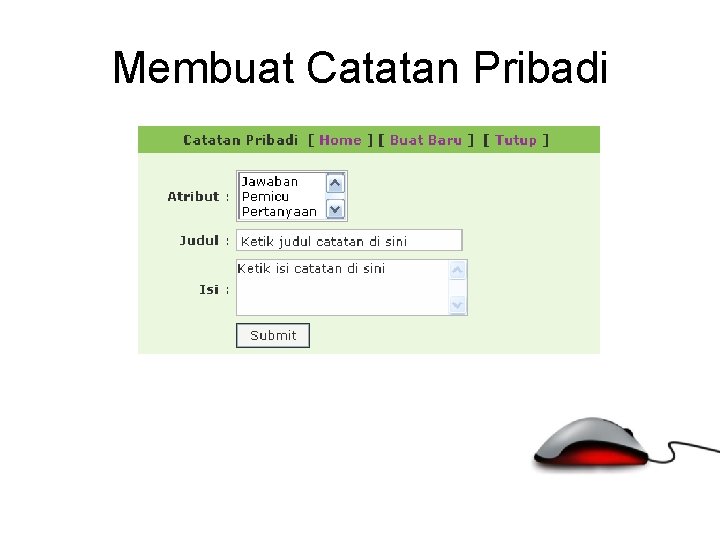 Membuat Catatan Pribadi 