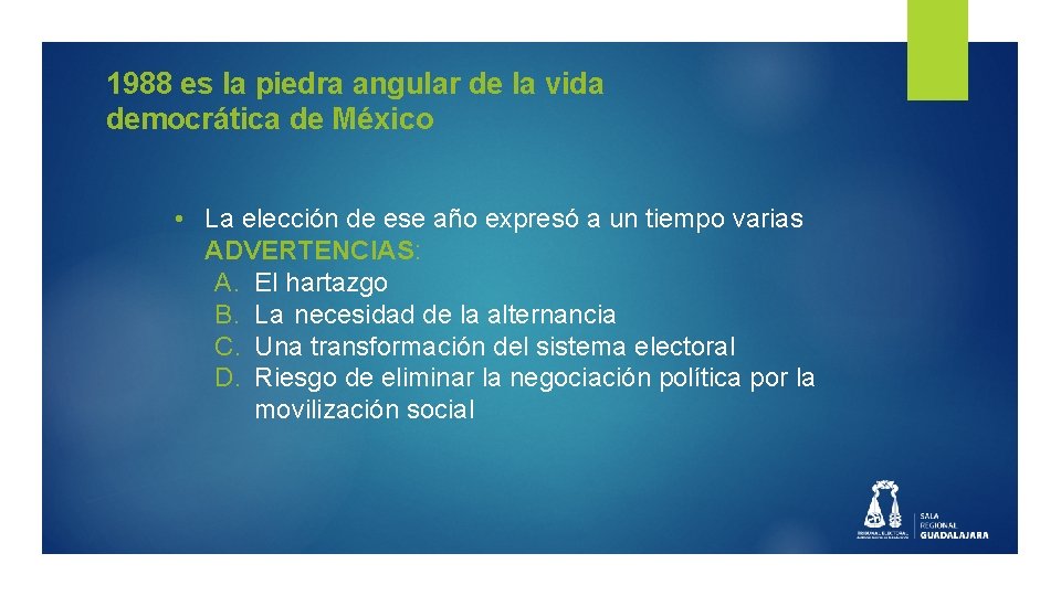 1988 es la piedra angular de la vida democrática de México • La elección