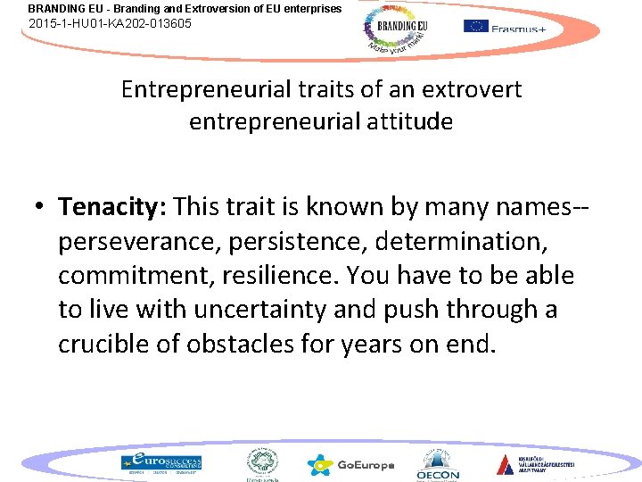 BRANDING EU - Branding and Extroversion of EU enterprises 2015 -1 -HU 01 -KA