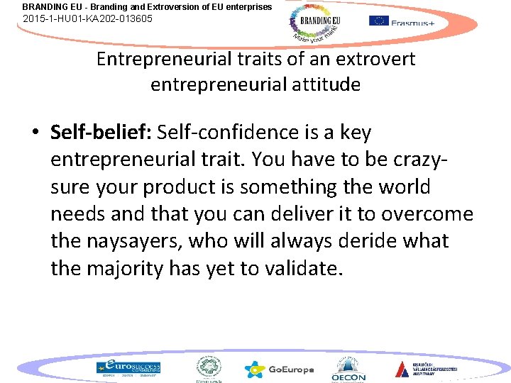 BRANDING EU - Branding and Extroversion of EU enterprises 2015 -1 -HU 01 -KA