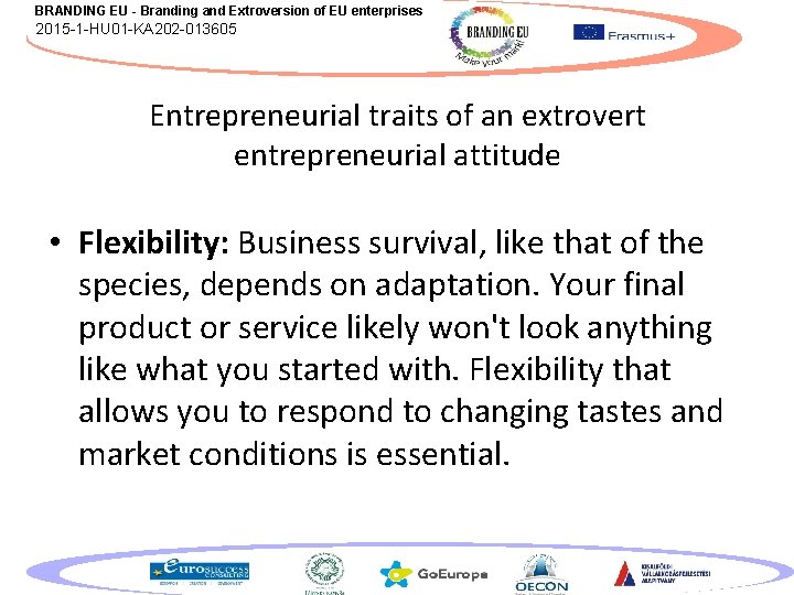 BRANDING EU - Branding and Extroversion of EU enterprises 2015 -1 -HU 01 -KA