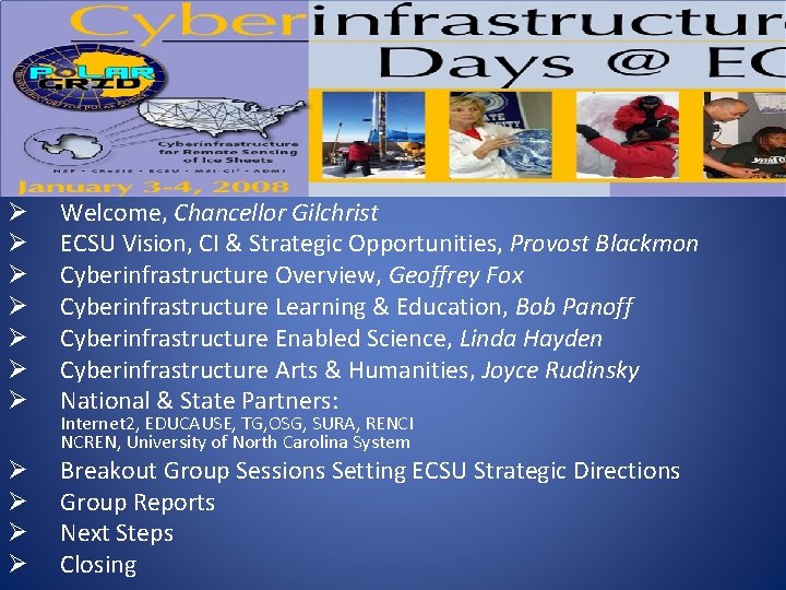 Ø Ø Ø Ø Welcome, Chancellor Gilchrist ECSU Vision, CI & Strategic Opportunities, Provost