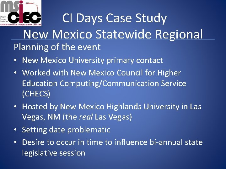 CI Days Case Study New Mexico Statewide Regional Planning of the event • New