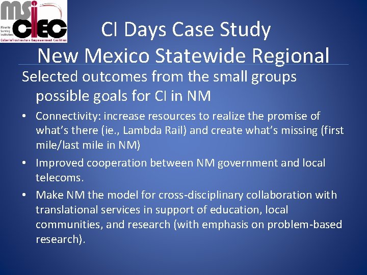 CI Days Case Study New Mexico Statewide Regional Selected outcomes from the small groups