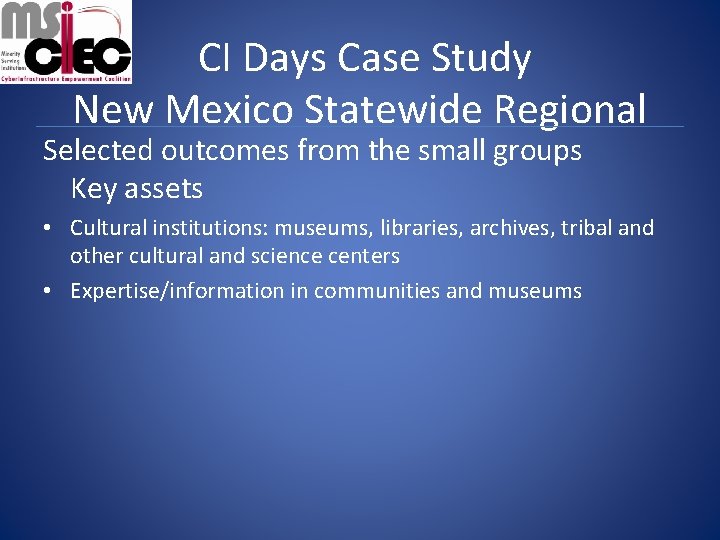 CI Days Case Study New Mexico Statewide Regional Selected outcomes from the small groups