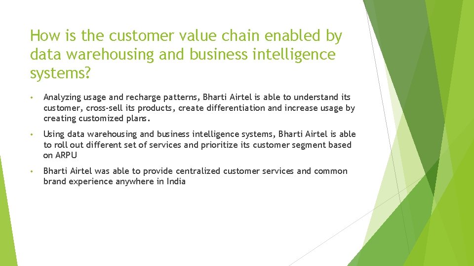 How is the customer value chain enabled by data warehousing and business intelligence systems?